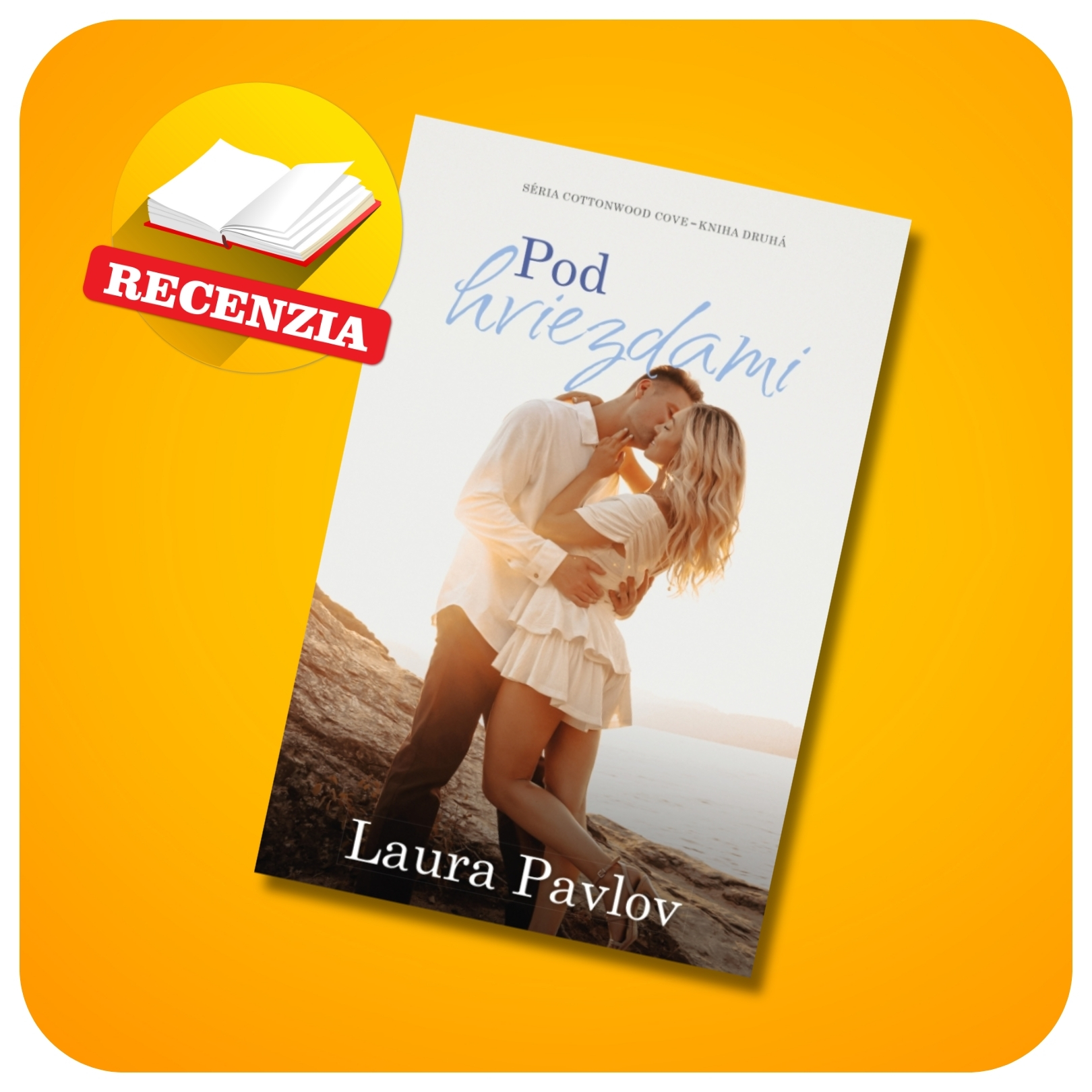 Pod hviezdami - Cottonwood Cove 2- Laura Pavlov